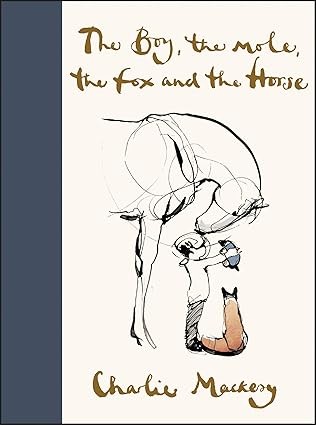 The Boy, the Mole, the Fox and the Horse cover